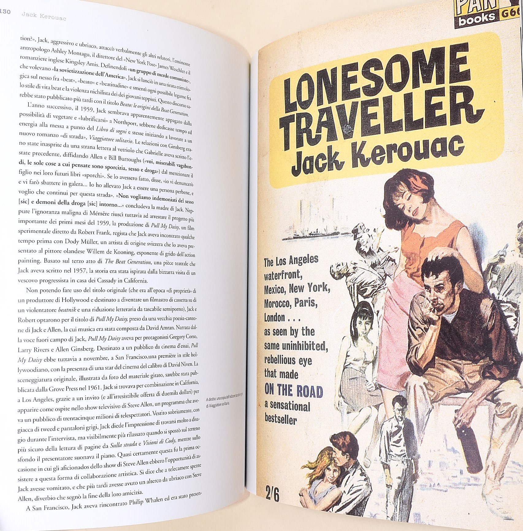 Neville, Play Power; Pivano, C'era una volta un beat; Sandison, Jack Kerouac - Edizioni illustrat...