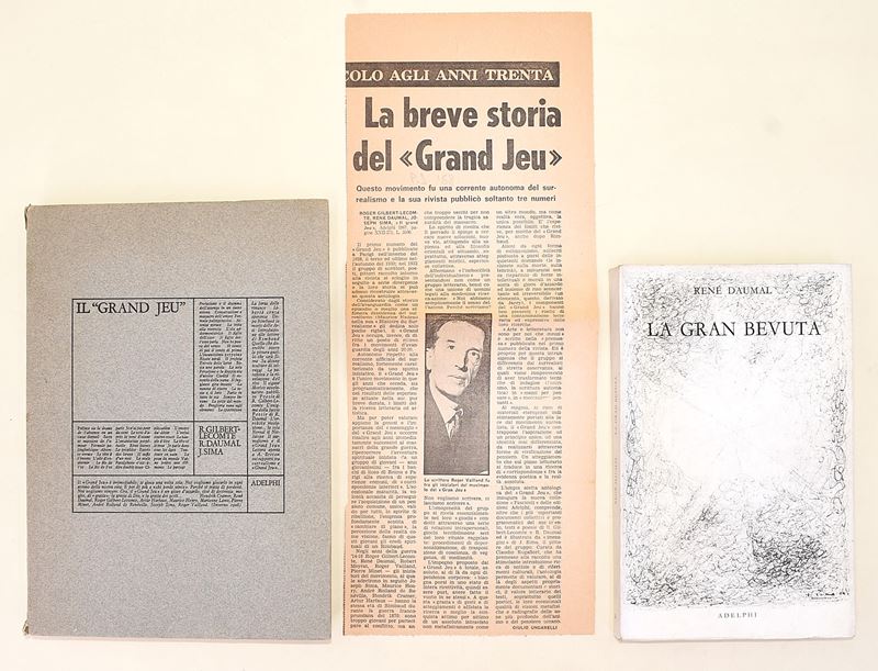 Daumal, La Gran Bevuta; Gilbert-LeComte e Daumal, Il 'Grand Jeu'