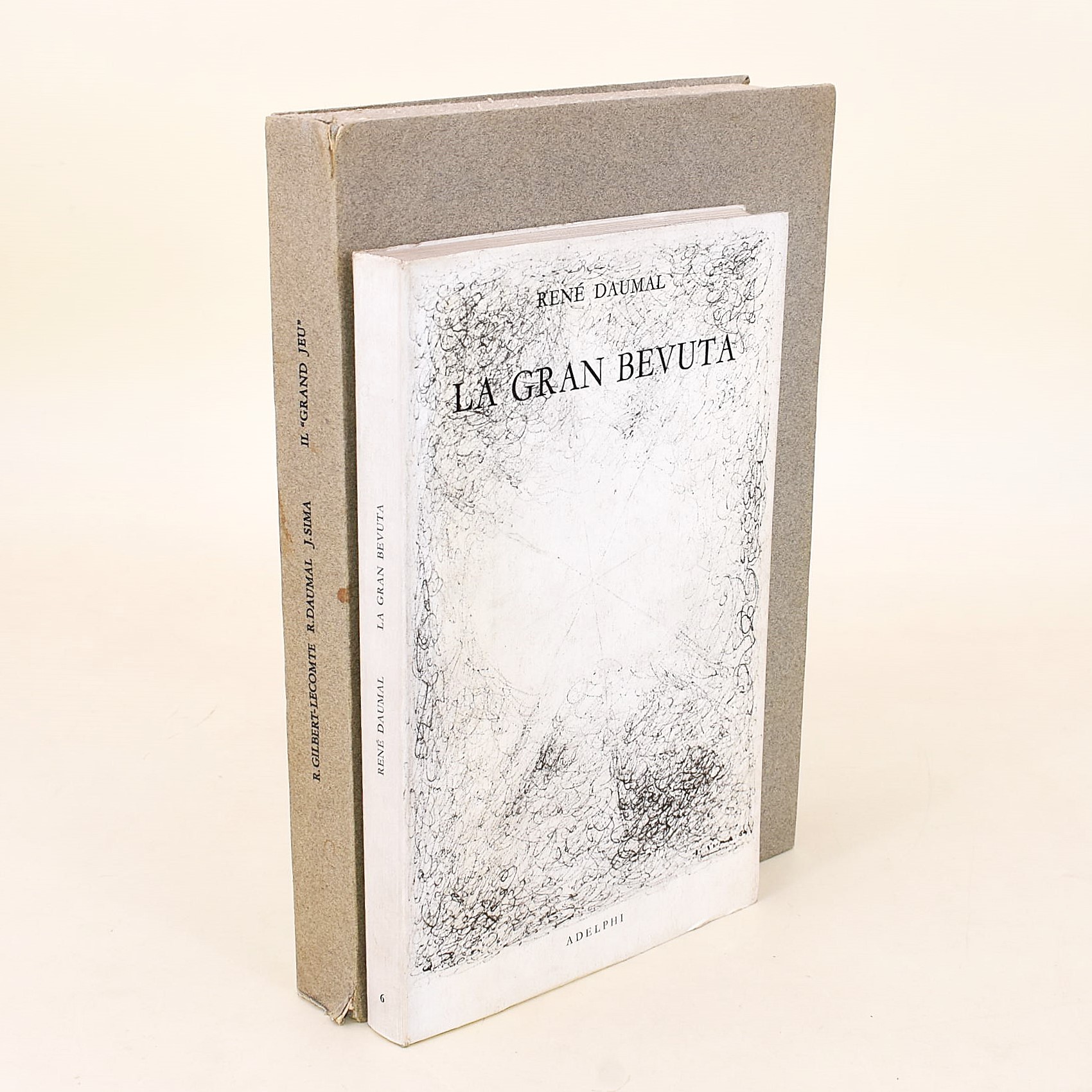 Daumal, La Gran Bevuta; Gilbert-LeComte e Daumal, Il 'Grand Jeu'