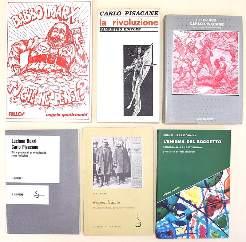 Mühsam, Ragion di Stato; Pisacane, La Rivoluzione; Russi, Carlo Pisacane (edizioni 1994 e 1982); ...