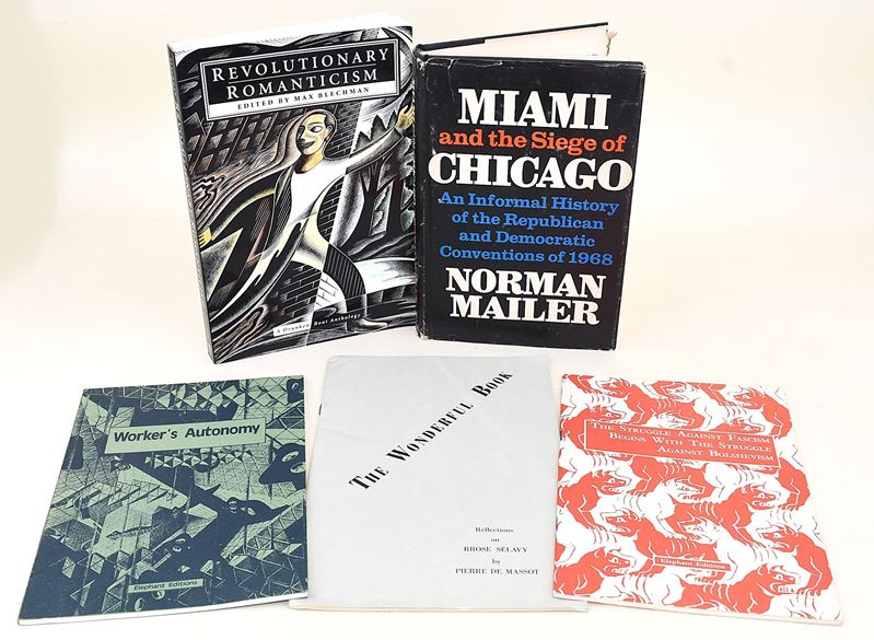 Maller, Miami and the Siege of Chicago; De Massot, The Wonderful Book; Elephant Editions, Worker’...