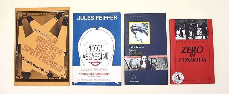 Bertelli, Zero in Condotta; Toland, Ipazia; Feiffer, Piccoli Assassini; Debord, La società dello ...