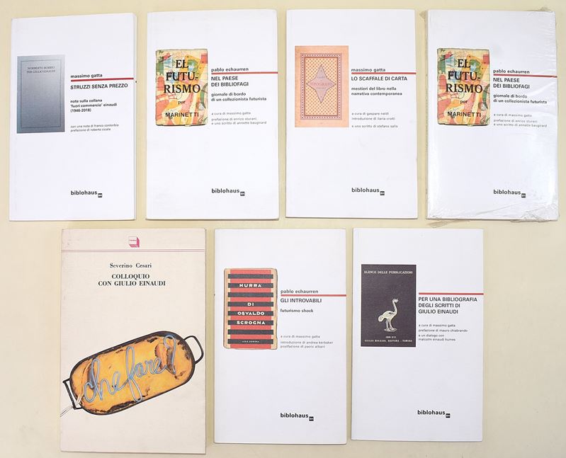 Echaurren, Pablo. Nel paese dei Bibliofagi. Giornale di bordo di un collezionista futurista, e al...