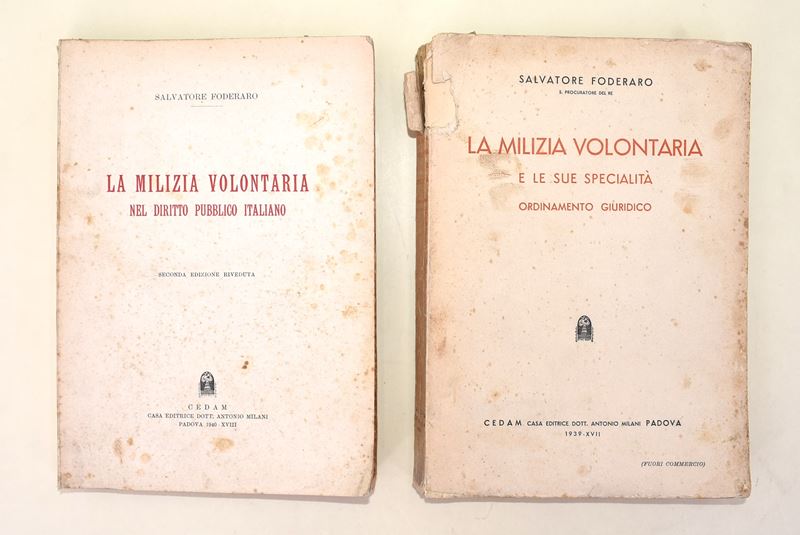 Foderaro, La Milizia Volontaria e le sue specialità, 1939 e La Milizia Volontaria nel Diritto Pub...