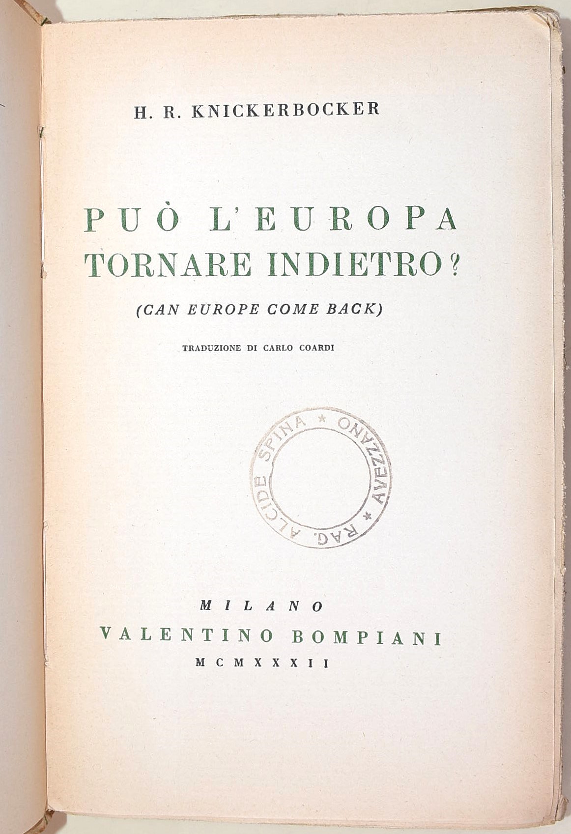 Knickerbocker, Può L'Europa Tornare Indietro? e Danzi, Guglielmo, Europa senza Europei?