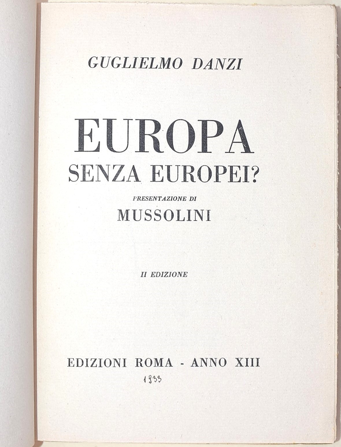Knickerbocker, Può L'Europa Tornare Indietro? e Danzi, Guglielmo, Europa senza Europei?