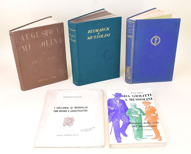 Nino Valeri, Da Giolitti a Mussolini; Ch. H. Sherrill, Bismarck e Mussolini; Emilio Ludwig, Collo...