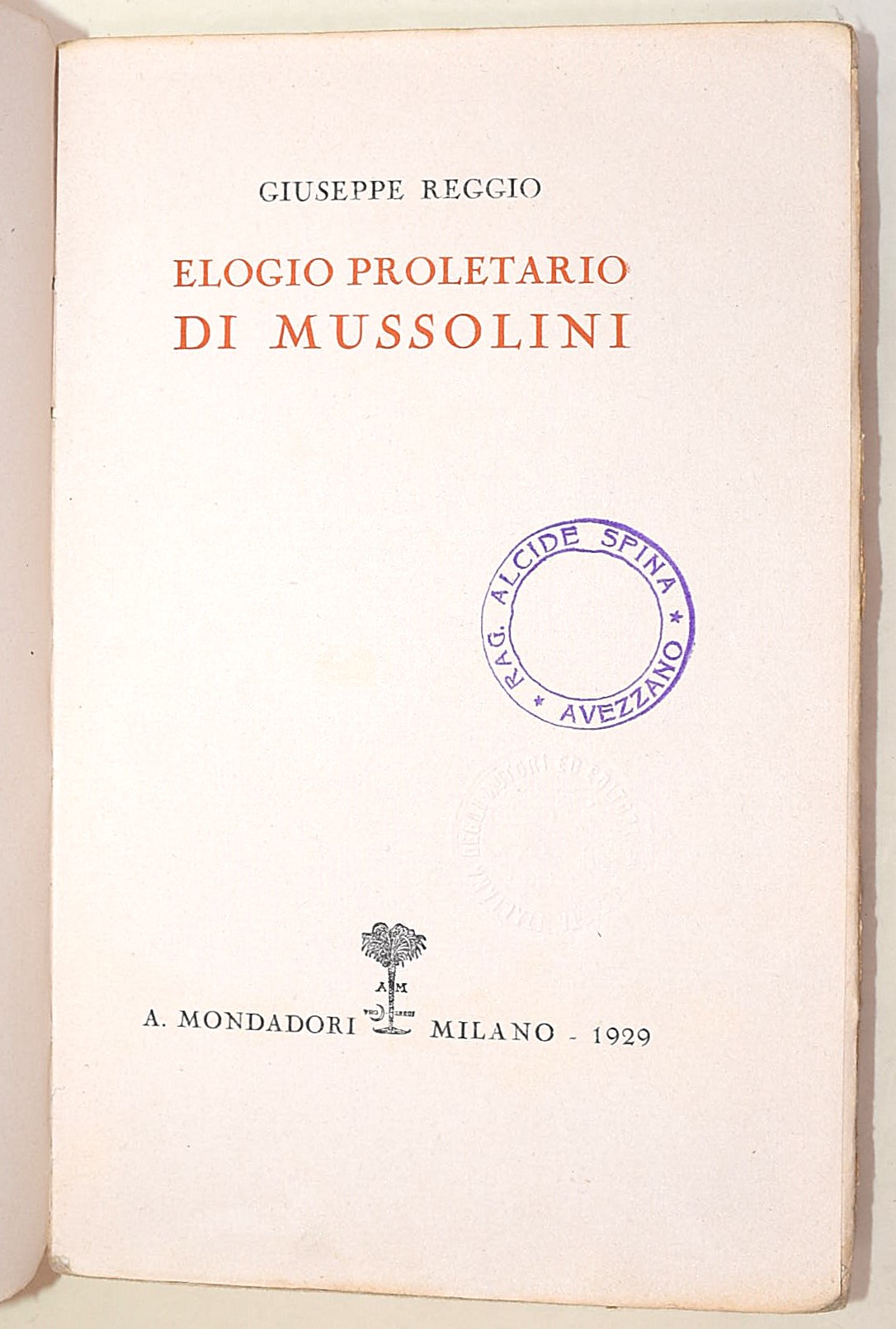 Mussolini, La nuova politica dell'Italia e altri testi sulla politica fascista