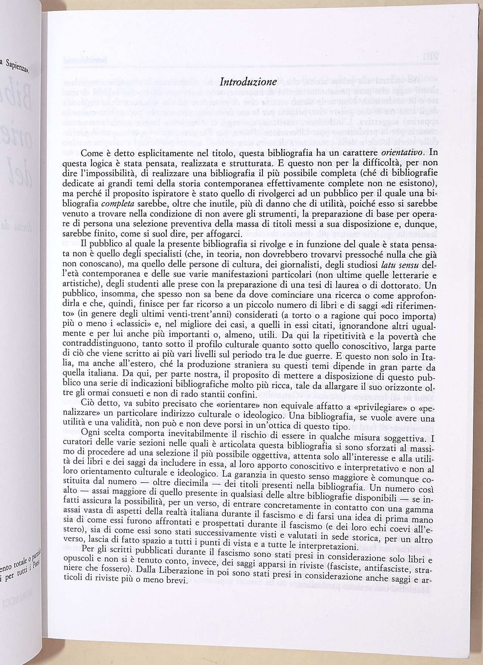 De Renzo, Bibliografia orientativa del fascismo; Cantarella, Bibliografia salveminiana 1892-1984;...