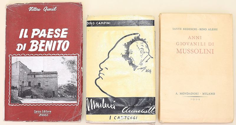 Campini, Dino; Bedeschi, Sante; Alessi, Rino; Querèl, Vittore: Tre volumi su Benito Mussolini