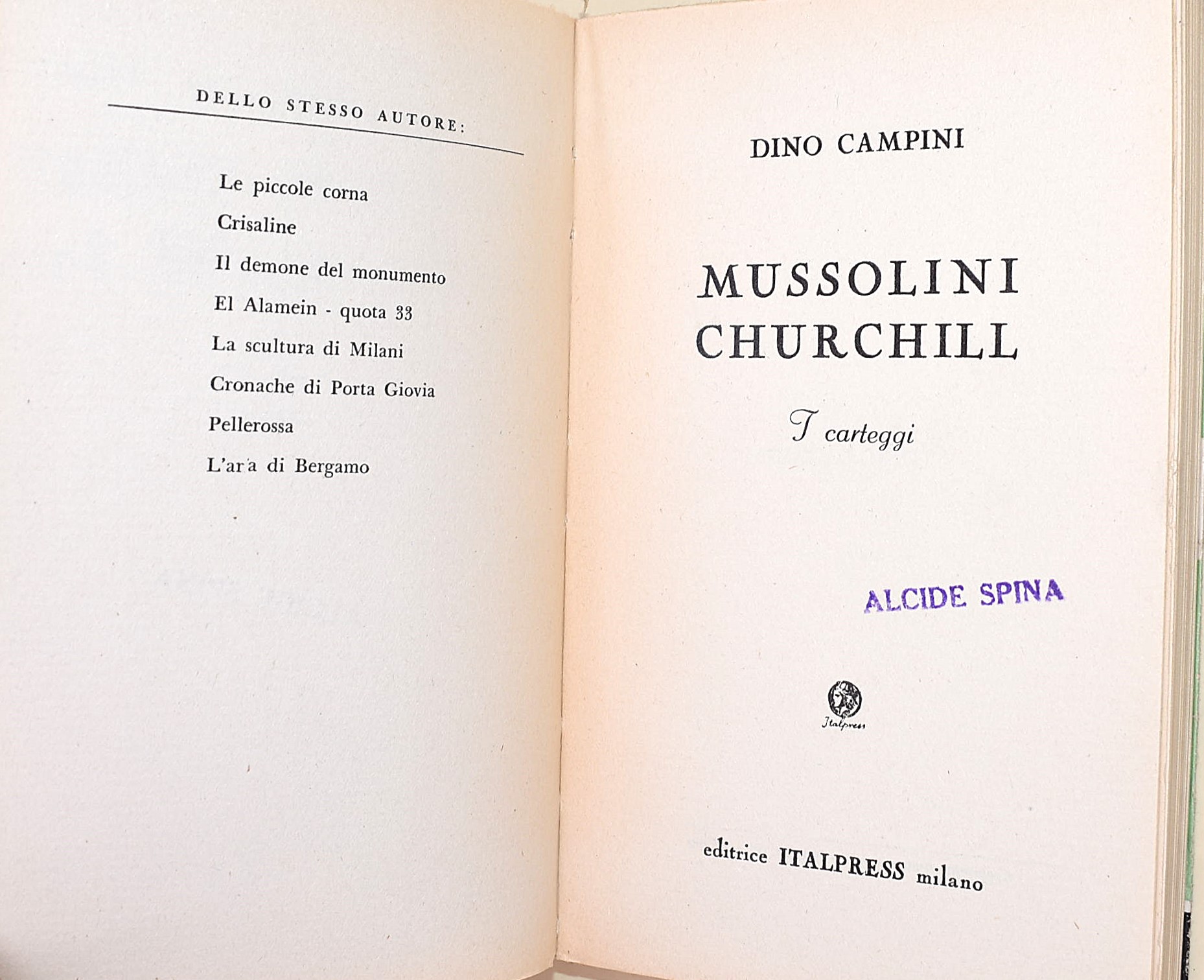 Campini, Dino; Bedeschi, Sante; Alessi, Rino; Querèl, Vittore: Tre volumi su Benito Mussolini