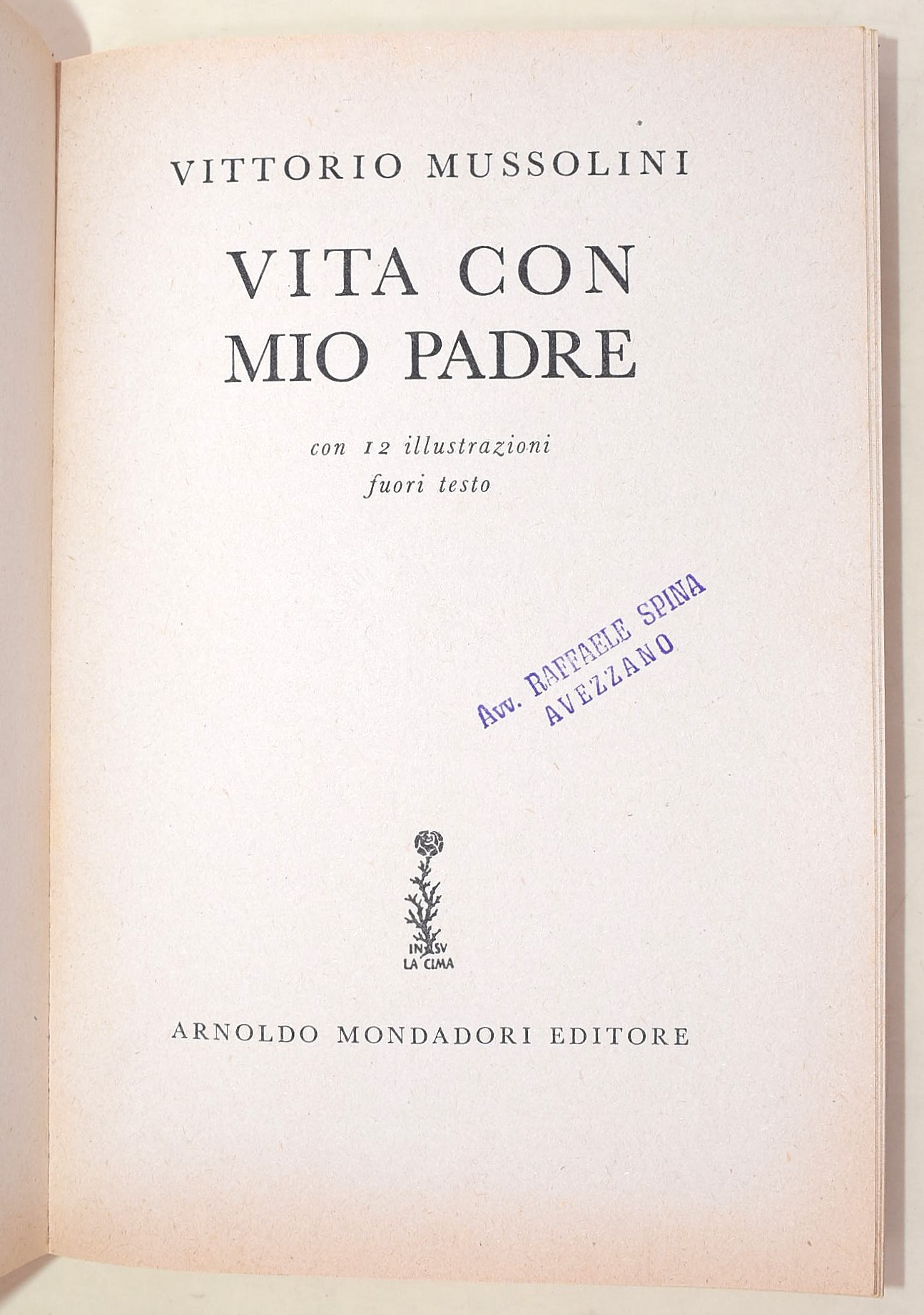 Mattioli, Mussolini Aviatore; Mussolini, Vita con mio Padre; Missiroli, Date a Cesare