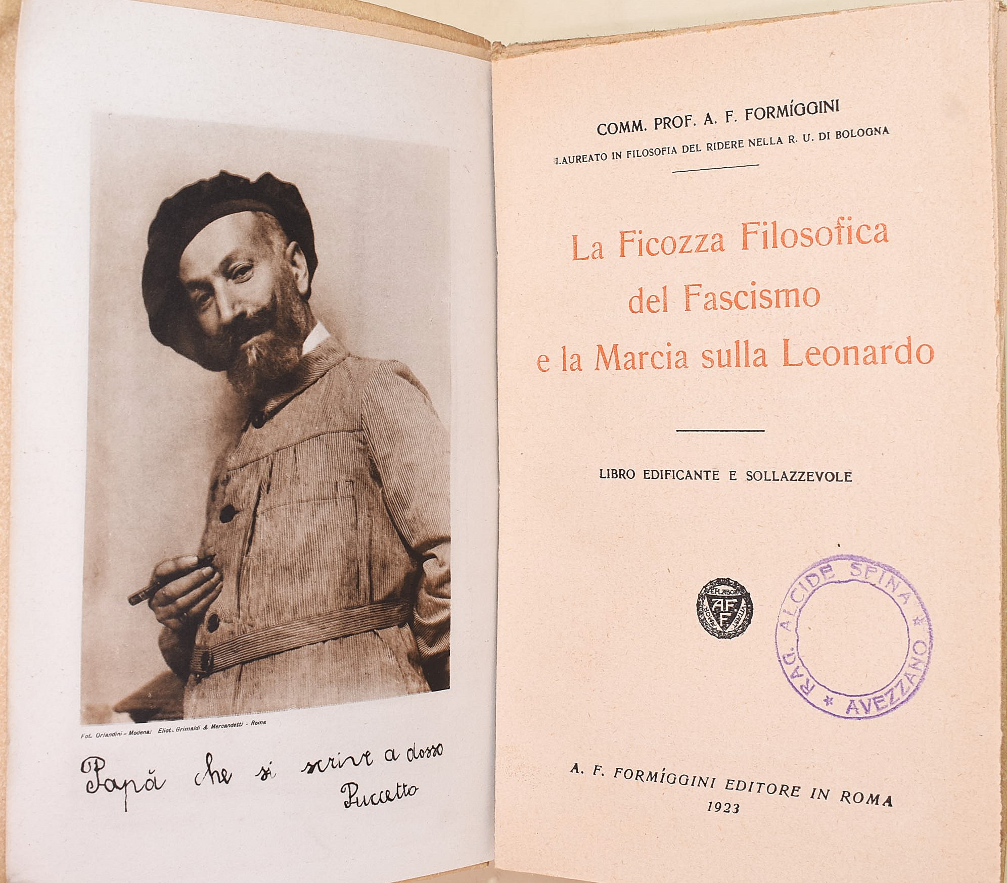Formiggini A. F., La ficozza filosofica del fascismo (1923) con lettere all'O.V.R.A.