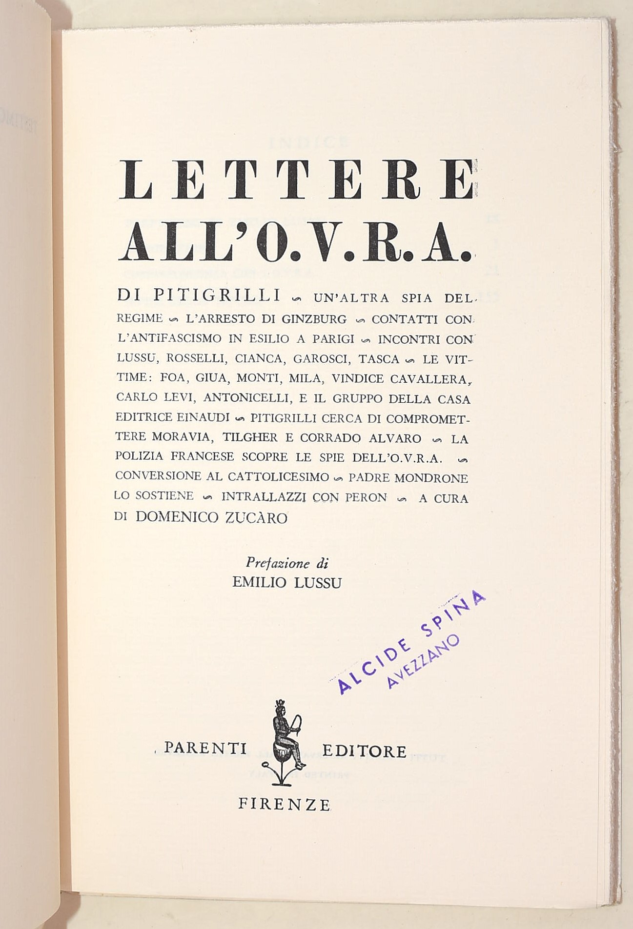 Formiggini A. F., La ficozza filosofica del fascismo (1923) con lettere all'O.V.R.A.