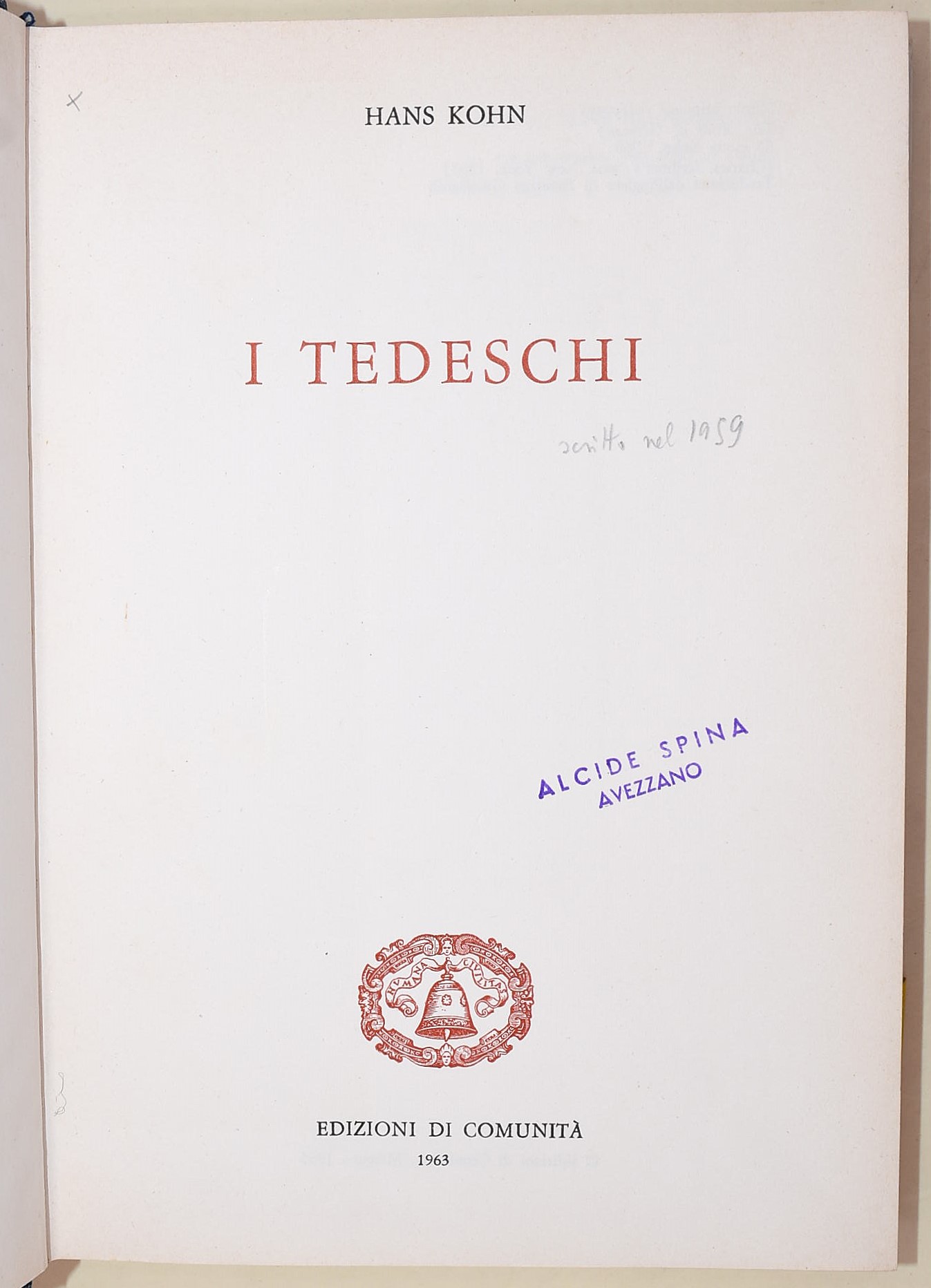 Knickerbocker, I due volti della Germania; Di Bülow, Politica Tedesca; Kohn, I tedeschi - Tre vol...
