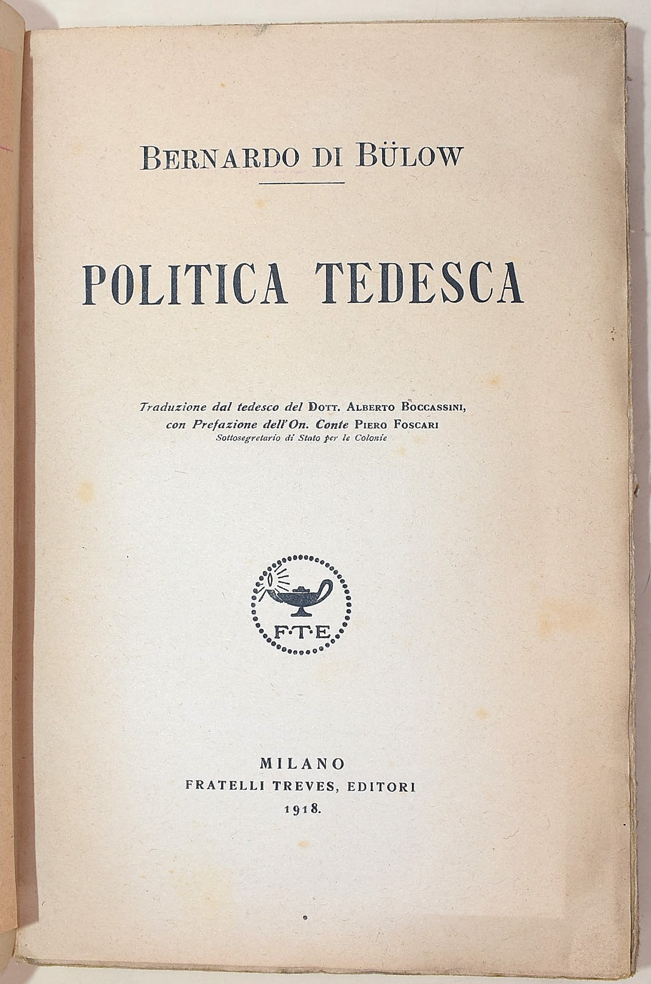 Knickerbocker, I due volti della Germania; Di Bülow, Politica Tedesca; Kohn, I tedeschi - Tre vol...
