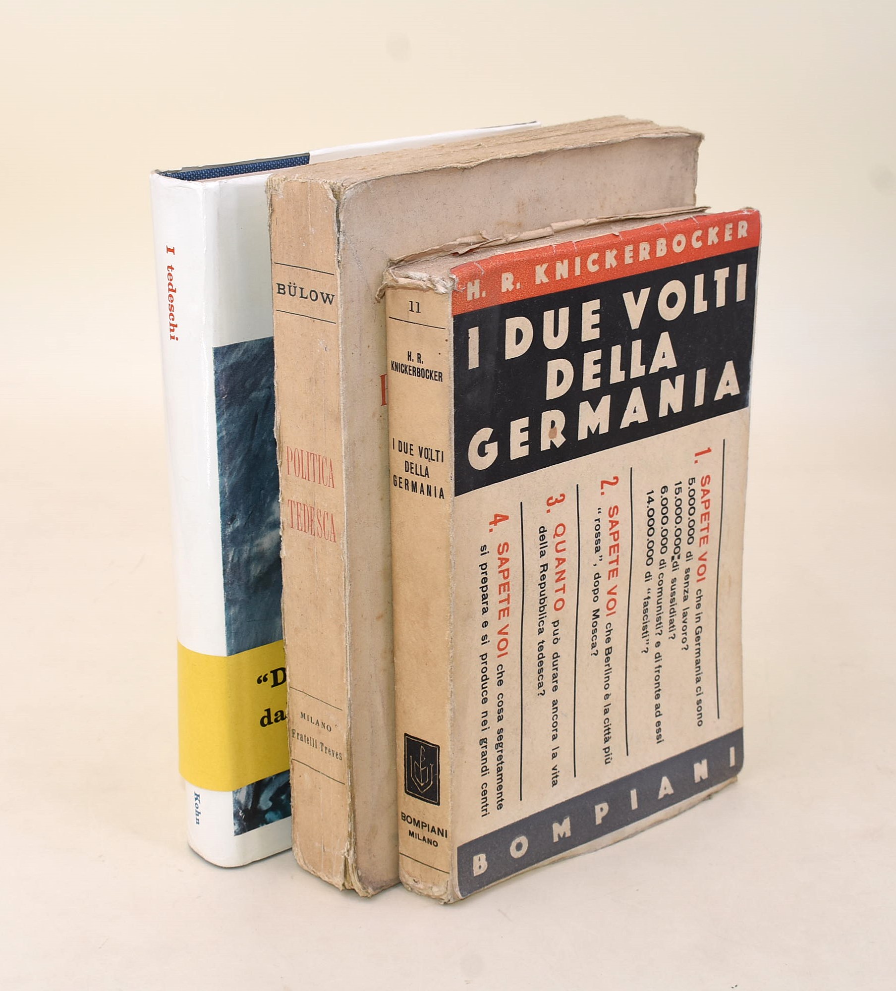 Knickerbocker, I due volti della Germania; Di Bülow, Politica Tedesca; Kohn, I tedeschi - Tre vol...
