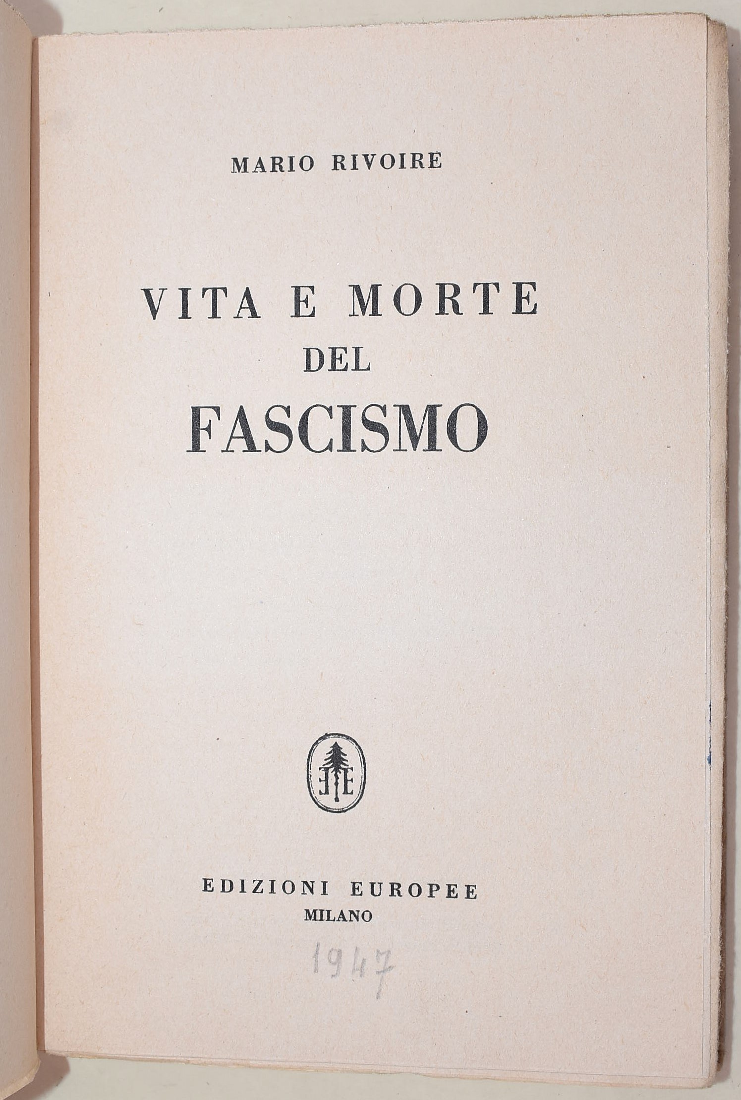 Rölpke, Il problema della Germania; Jaspers, La Colpa della Germania; Rivoire, Vita e morte del F...