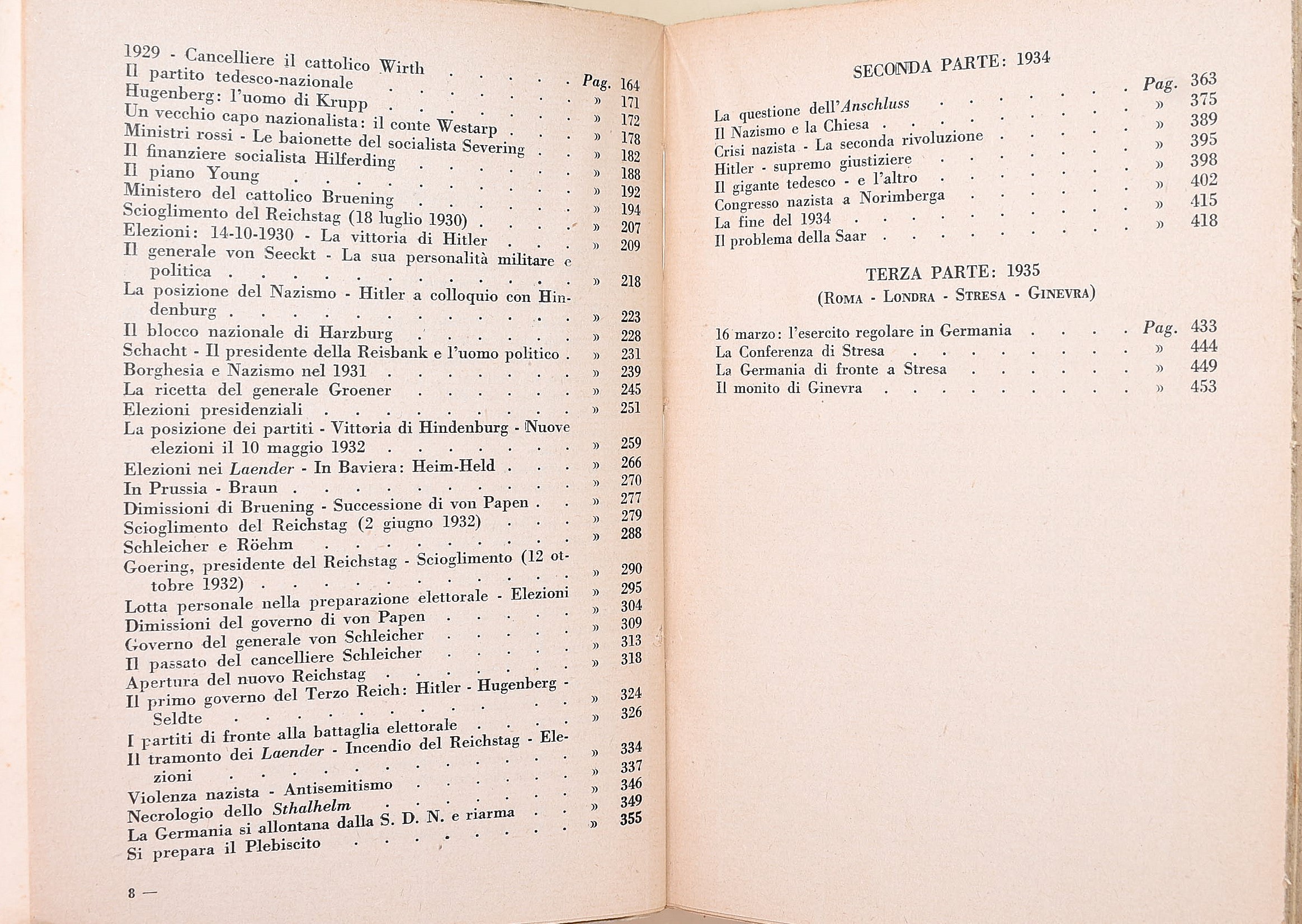 Suster, La Germania Repubblicana; Fatta, Le origini della Germania Contemporanea; Preziosi, La Ge...