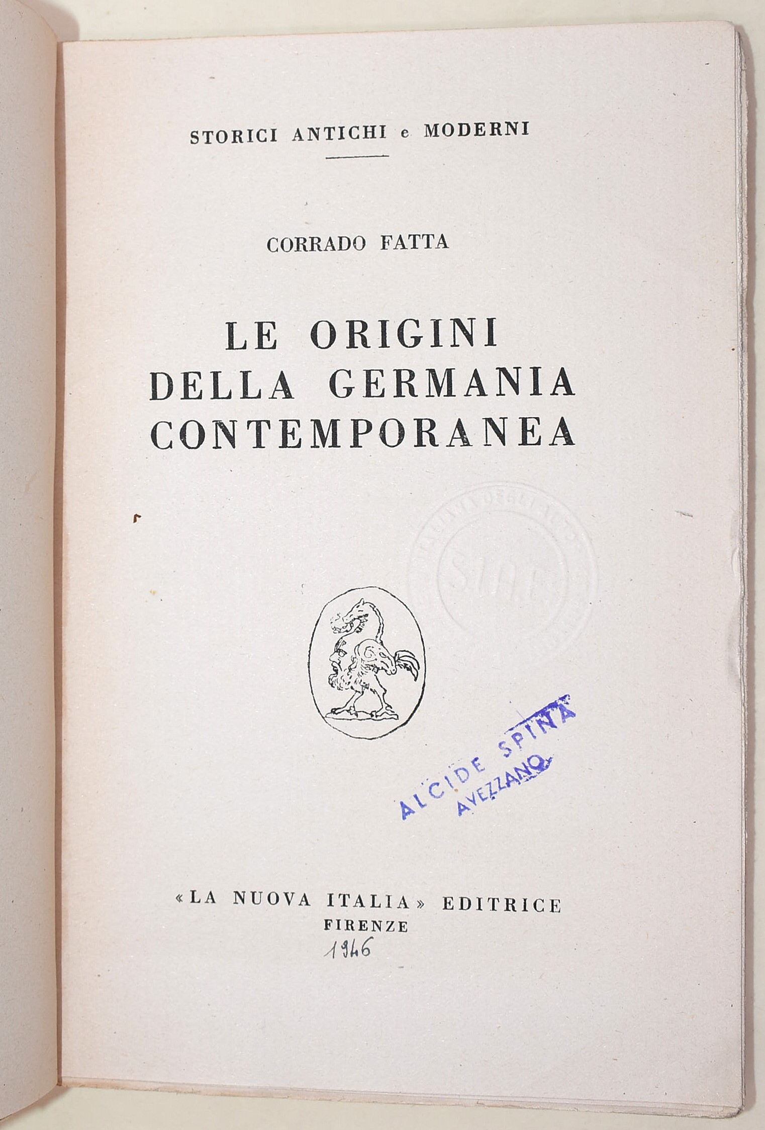 Suster, La Germania Repubblicana; Fatta, Le origini della Germania Contemporanea; Preziosi, La Ge...