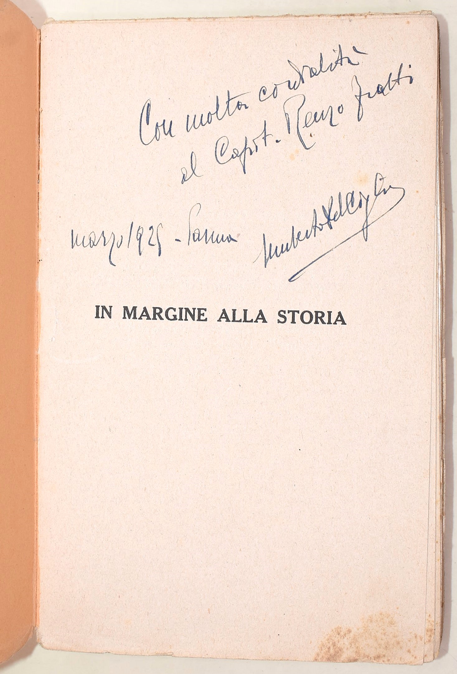 Ovazza, In margine alla storia. Riflessi della guerra e del dopoguerra 1914-1924 con dedica manos...