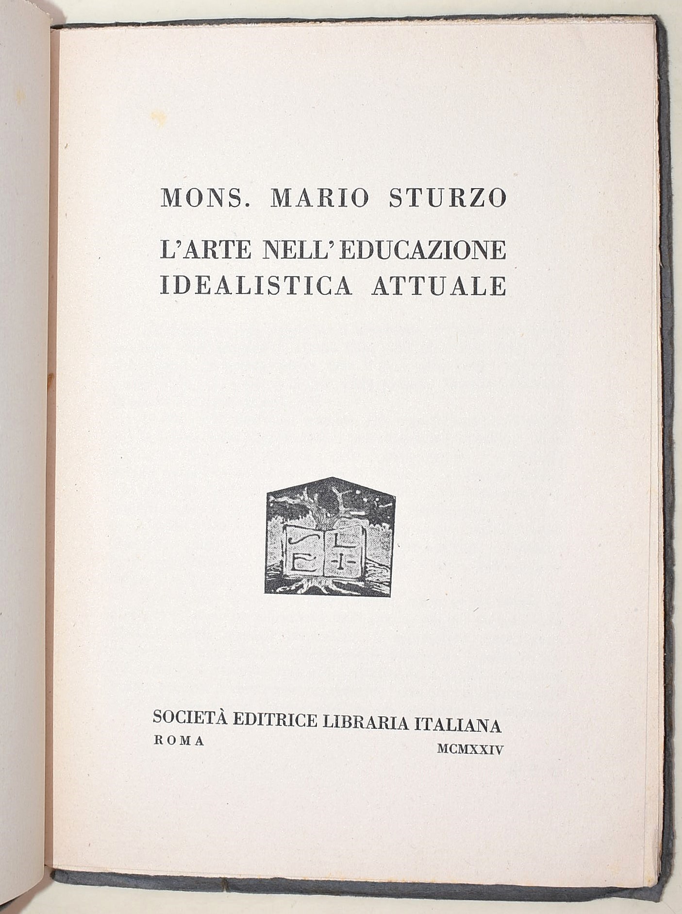 Sturzo, mons. Mario: L'arte nell'educazione idealistica attuale, opuscolo, 1924