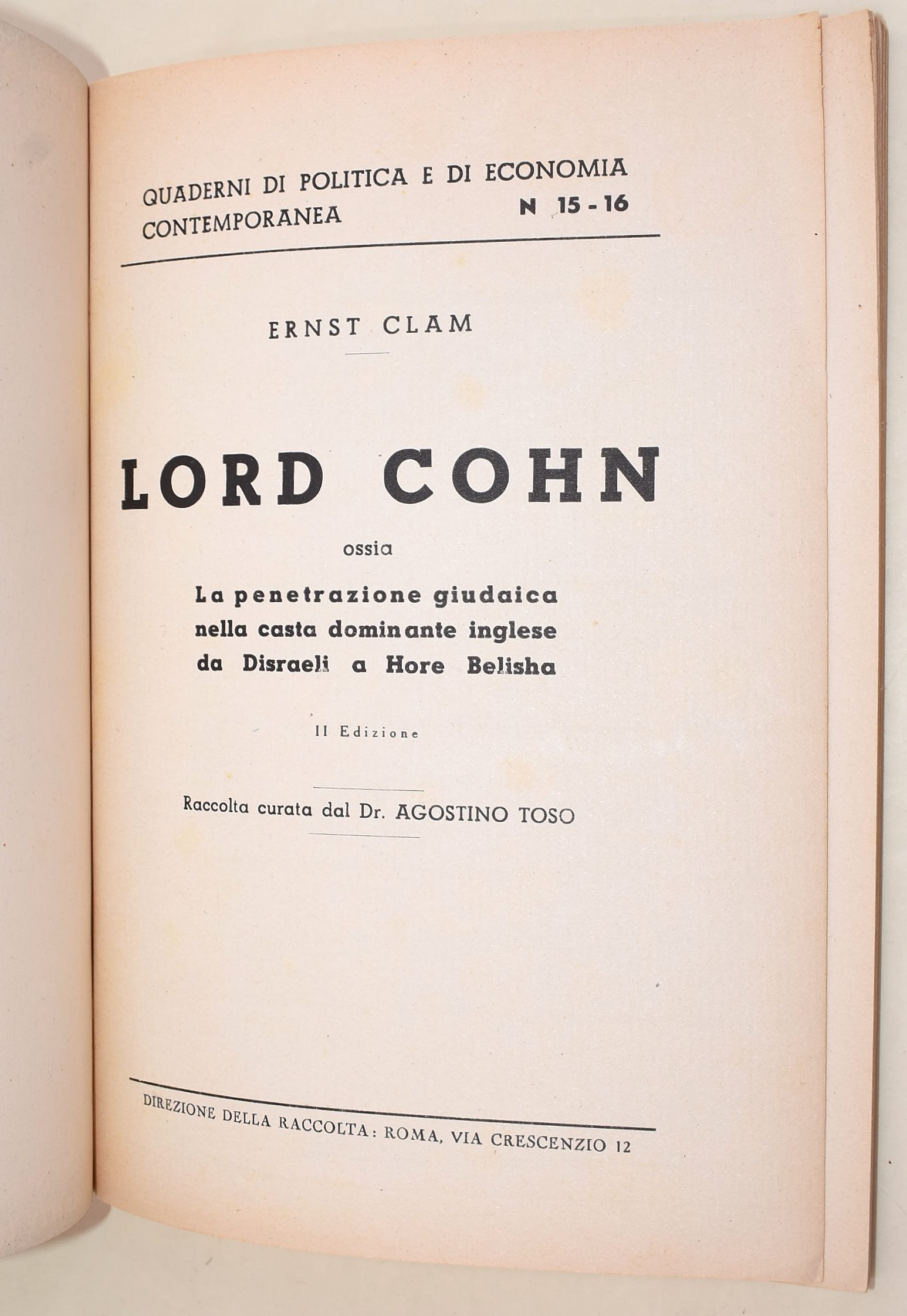 Pavese, Gli idoli d'Israele e Clam, Lord Cohn ossia La penetrazione giudaica nella casta dominant...