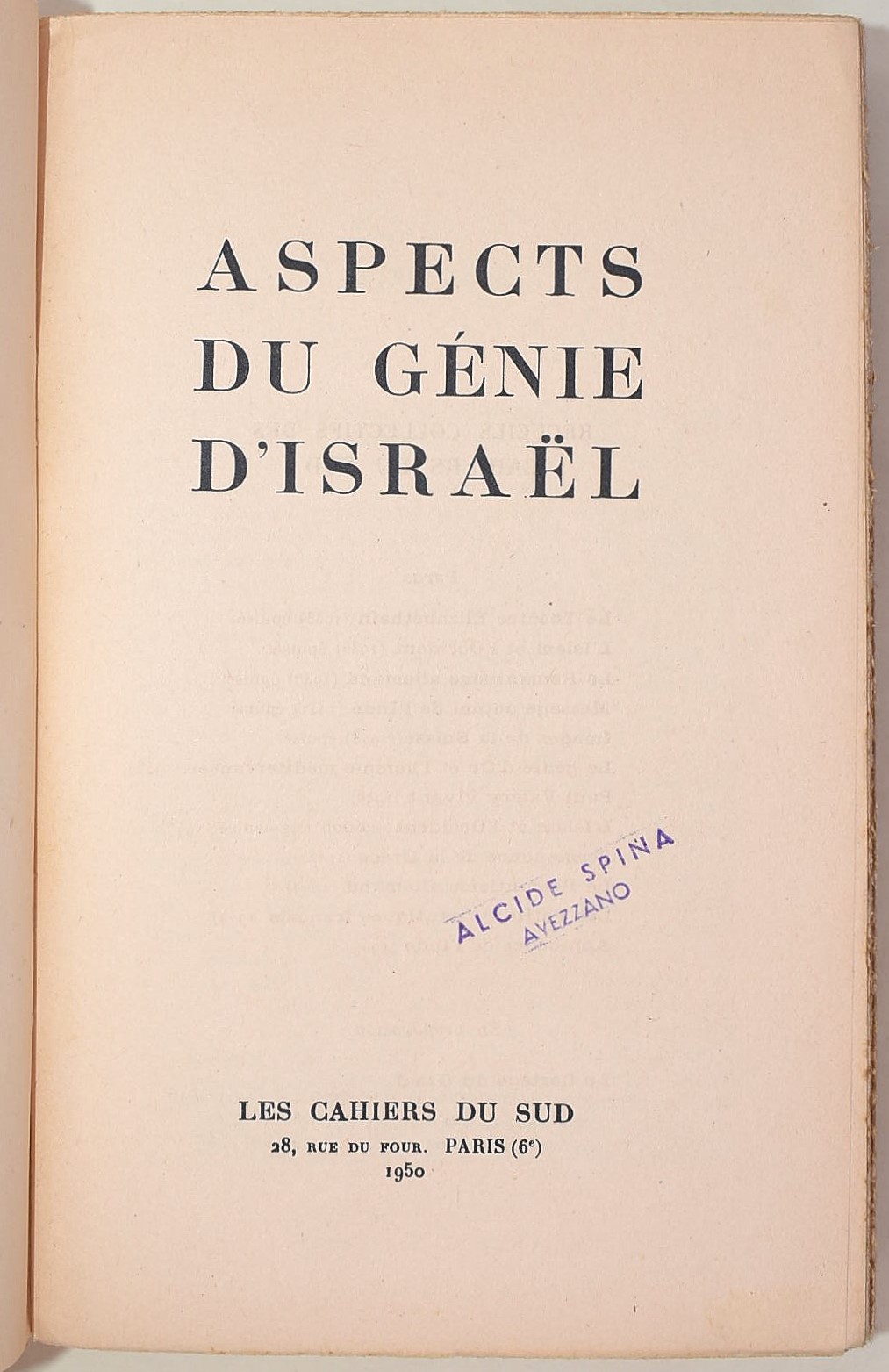 Kastein, Storia del popolo d'Israele; Noyes, Il Genio d'Israele; Aspects du Génie d'Israël