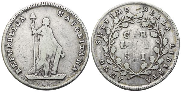 NAPOLI. Repubblica Napoletana (1799). Mezza Piastra da 6 Carlini 1799 (Anno VII); Ag (13,59 g; 31,5 mm; 6 h)