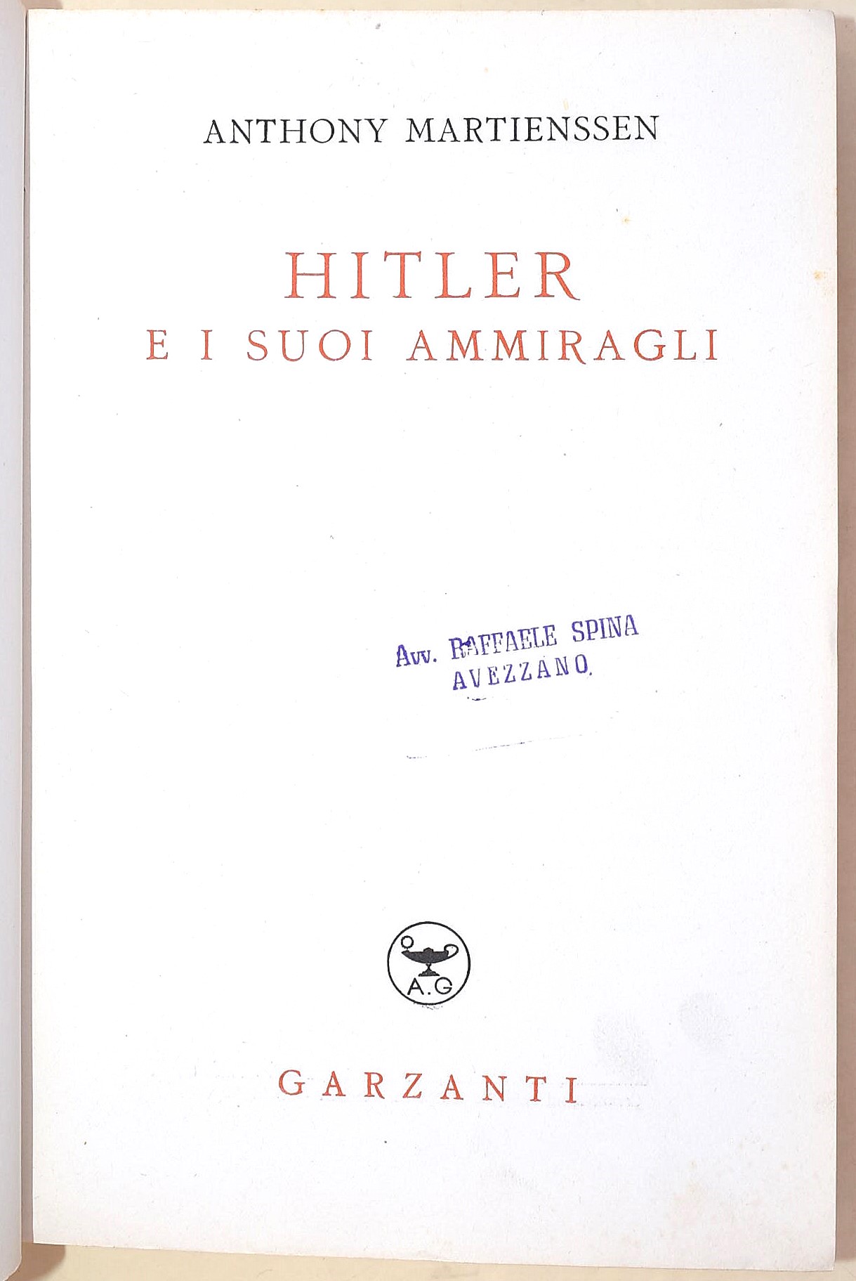 Martienssen, Hitler e i suoi ammiragli; Wiessenthal, Gli assassini sono tra noi