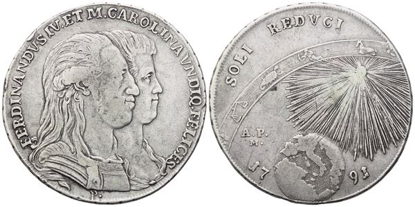 NAPOLI. Regno di Napoli. Ferdinando IV di Borbone (1759-1816). Piastra 1791; Ag (27,21 g; 40,2 mm)
