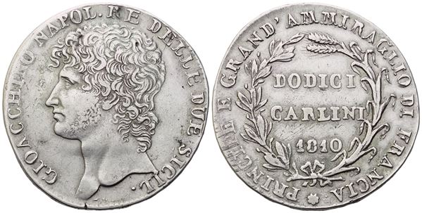 NAPOLI. Regno delle Due Sicilie. Gioacchino Murat (1808-1815). Piastra da 12 carlini 1810; Ag (27,40 g; 38 mm) 