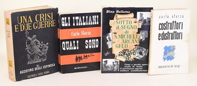 Sforza, Carlo: Costruttori e distruttori; Sforza, Carlo: Gli Italiani Quali Sono; Bellomo, Bino: ...