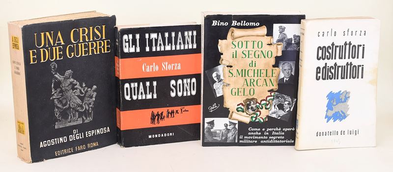 Sforza, Carlo: Costruttori e distruttori; Sforza, Carlo: Gli Italiani Quali Sono; Bellomo, Bino: ...