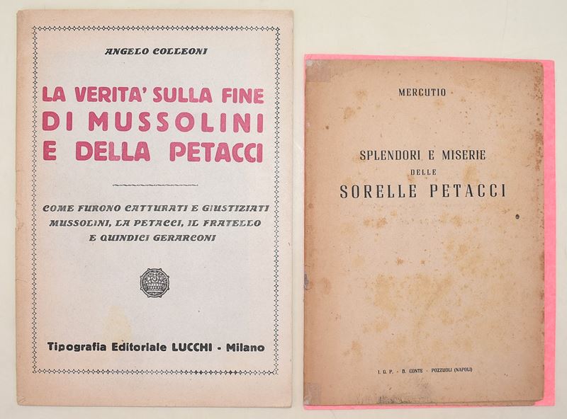 Mercutio, Splendori e Miserie delle Sorelle Petacci e Colleoni, La verità sulla fine di Mussolini...
