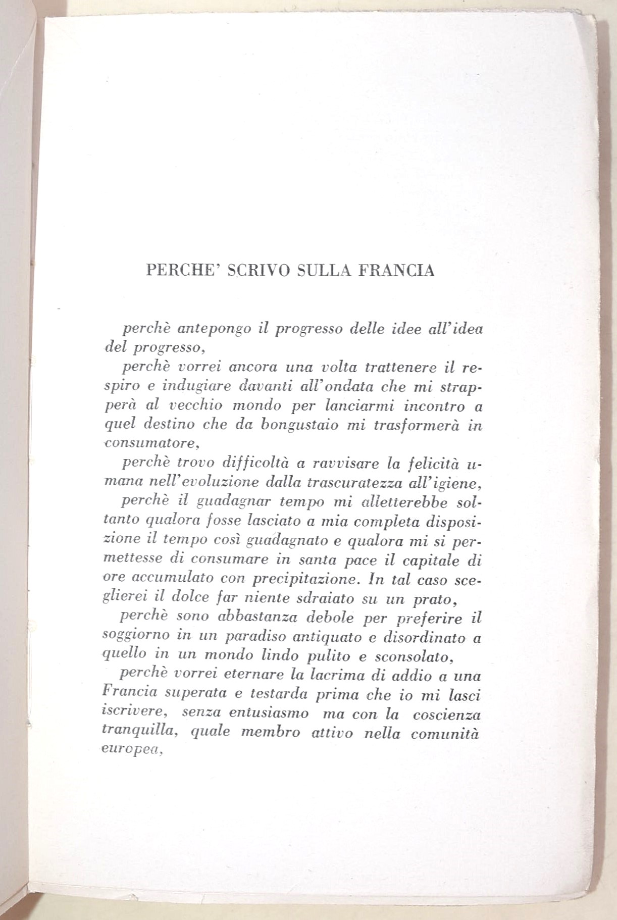 Fiala, La Francia Battuta; Sieburg, Chi sono questi francesi?; Appelius, La tragedia della Franci...