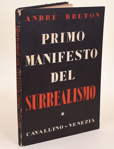 Breton, Primo manifesto del Surrealismo, Edizioni del Cavallino, 1945
