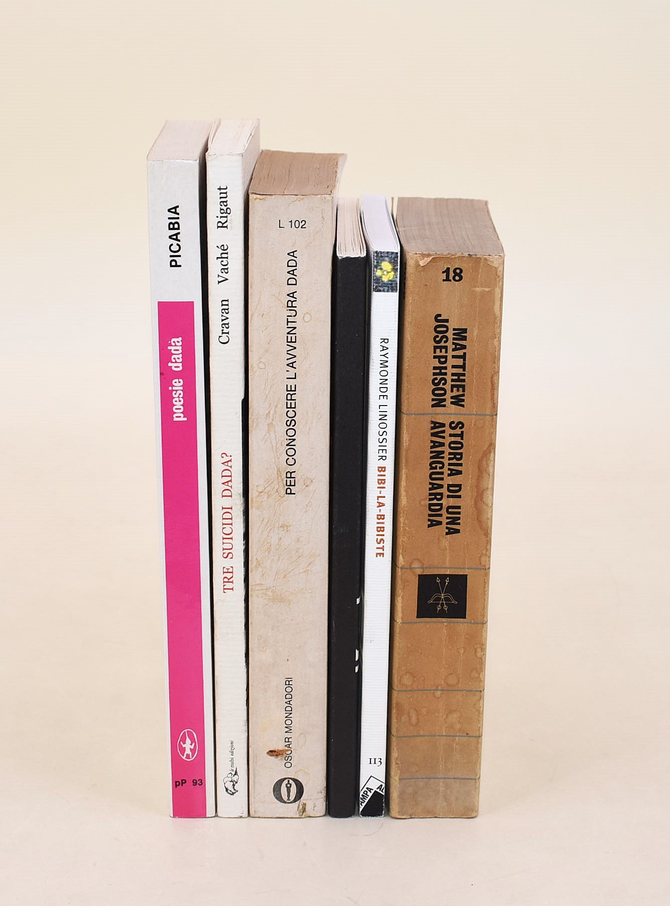 Raymonde Linossier, Bibi-la-Bibiste. Breve Romanzo Dadaista; Ribemont Dessaignes, Storia del Dada...