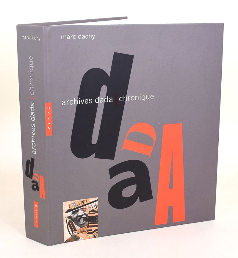 Dachy, Marc: Archives Dada, Edizione illustrata in 4°