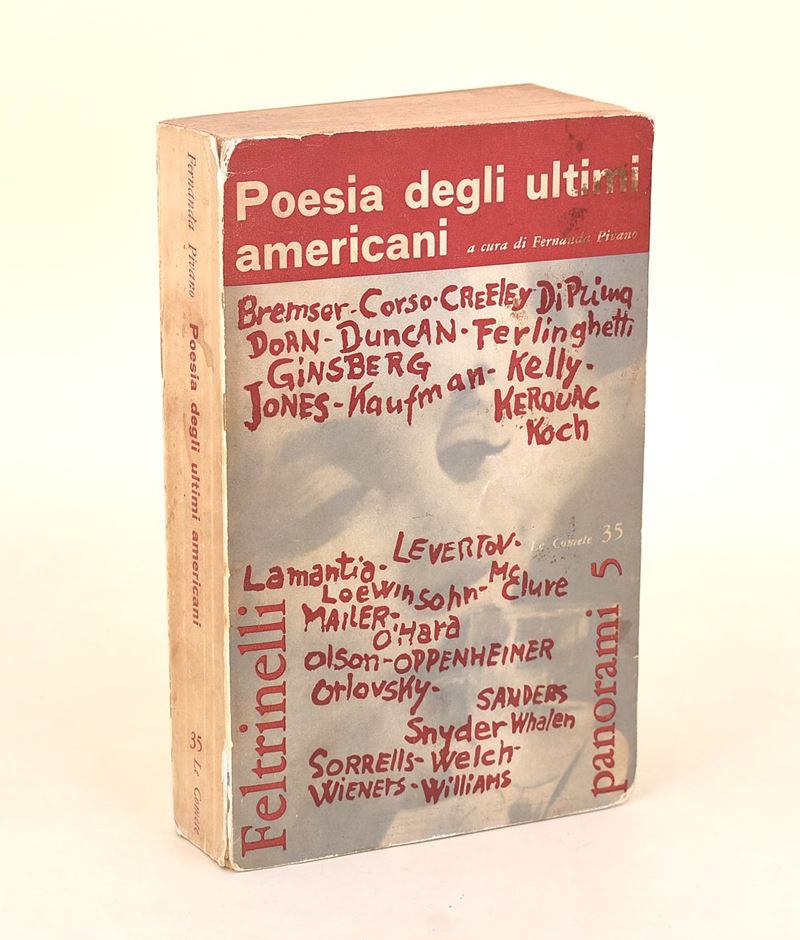 Beat Generation - Poesia degli ultimi americani a cura di Fernanda Pivano. Feltrinelli Prima ediz...
