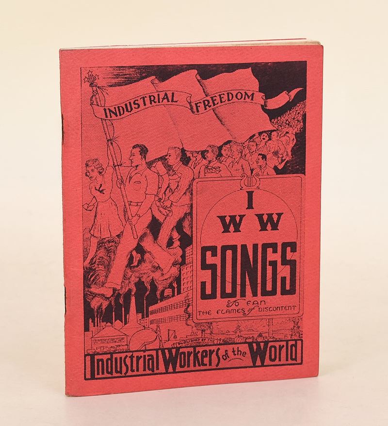 Industrial Workers of the World, I W W Songs, opuscolo, 1976