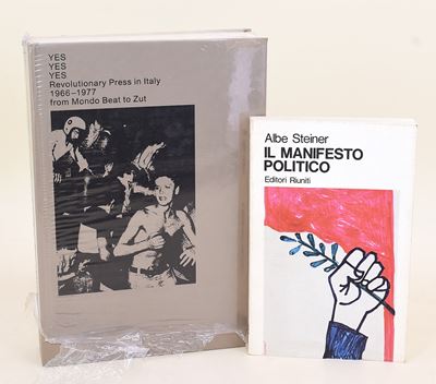 Steiner, Albe: Il Manifesto Politico e YES YES YES Revolutionary Press in Italy 1966-1977
