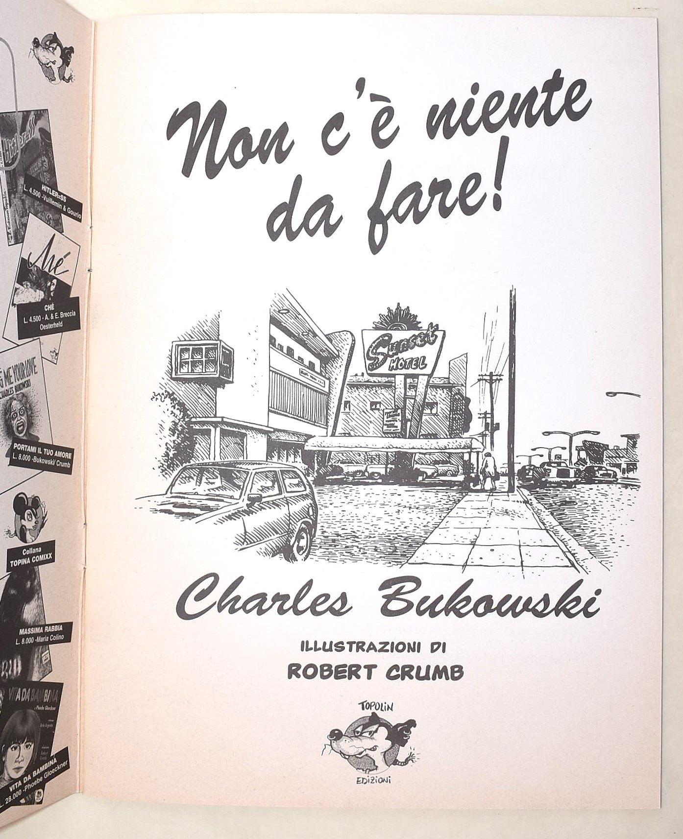 Bukowski, Portami il tuo amore - Bring me your love e altri racconti, volumi illustrati da R. Cru...
