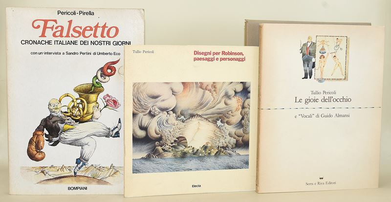 Pericoli Tullio, Collezione di opere: Disegni per Robinson, Le gioie dell'occhio, Falsetto