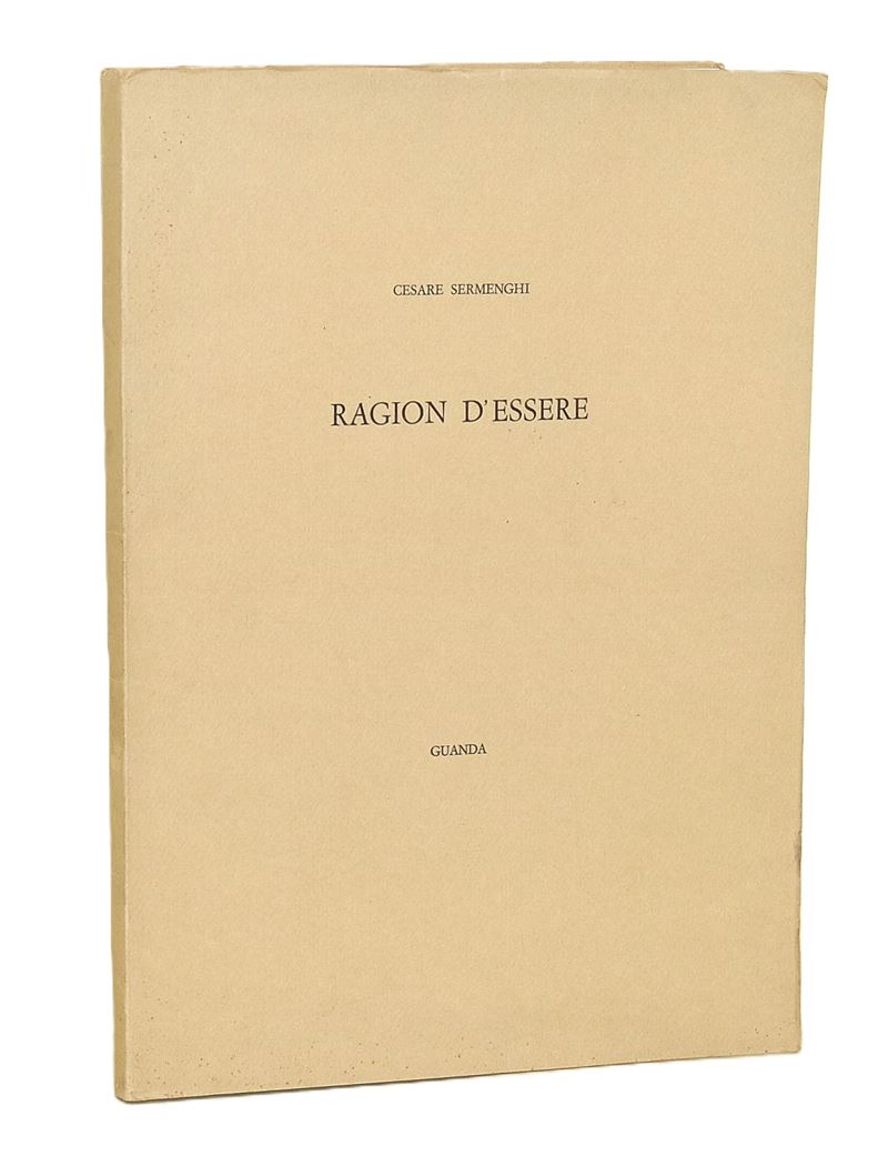Sermenghi, Cesare: Ragion d'Essere, volume in 4° (1972), tiratura limitata di 70 esemplari