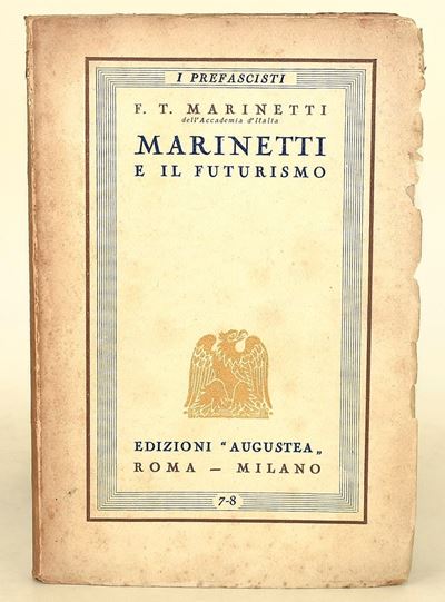 Marinetti, Filippo Tommaso: Marinetti e il Futurismo, prima edizione, 1929