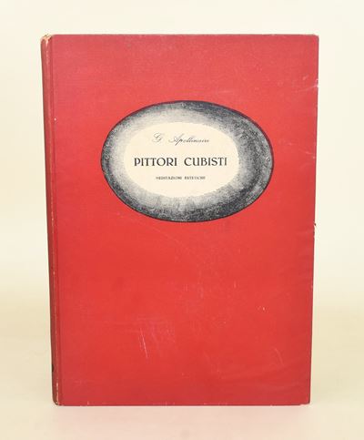 Apollinaire, Guillaume: Pittori cubisti - Volume critico con illustrazioni