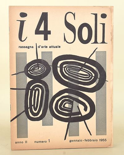 I 4 Soli, Rassegna d'arte attuale, Anno II, Numero 1, gennaio-febbraio 1955