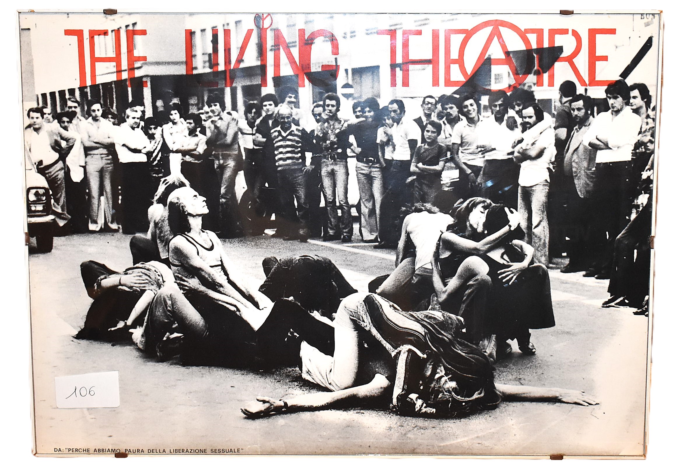 Poster grafico e fotografico, The Living Theatre, 70x50 cm e 68x49 cm