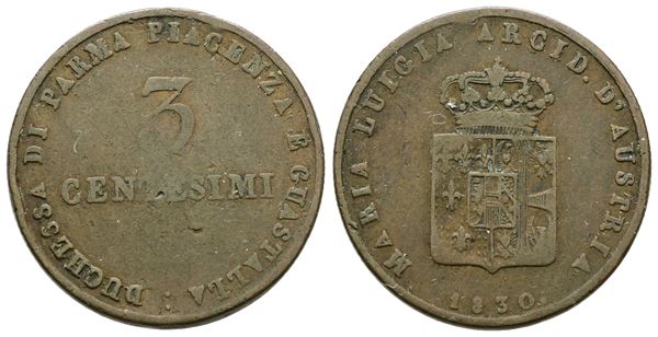 PARMA. Maria Luigia d'Austria (1815-1847). 3 centesimi 1830. Cu; 6gr; Gig. 14; RR; MB/BB
